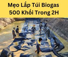 Mẹo Lắp Đặt Túi 500 Khối Trong 2 Giờ